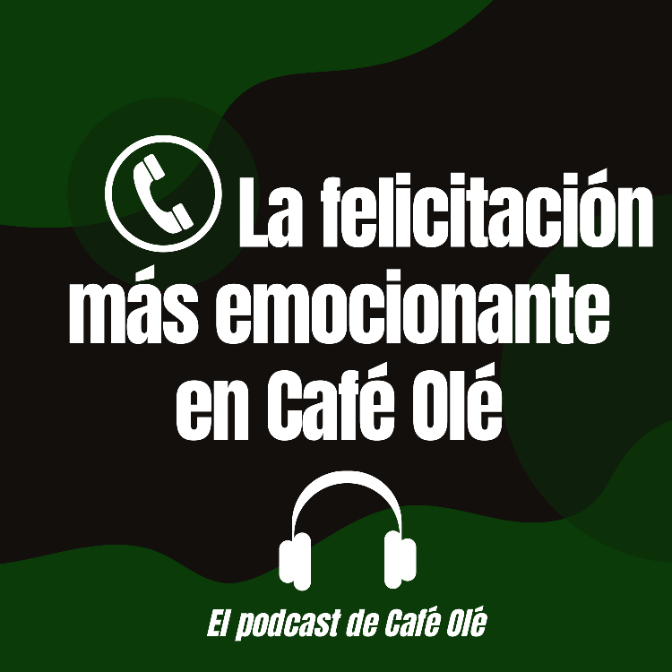 Café Olé: La felicitación más emocionante en Café Olé