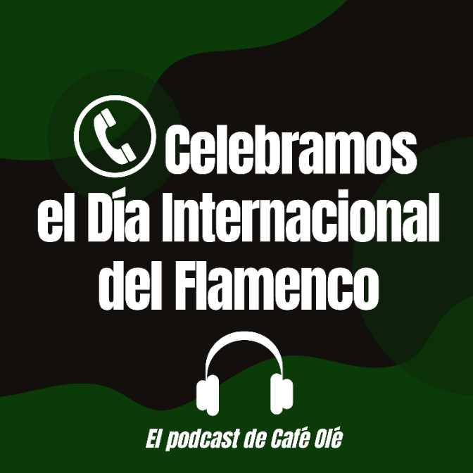 Café Olé: Celebramos el Día Internacional del Flamenco en Café Olé