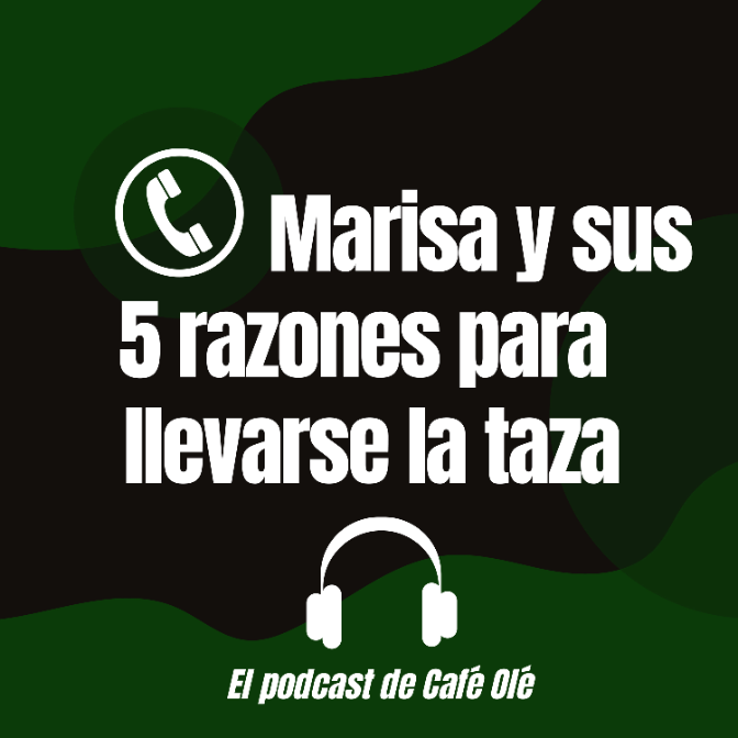 Imagen de Café Olé: Marisa y sus cinco razones para llevarse la taza