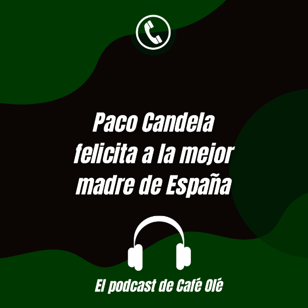 Imagen de Paco Candela felicita a la mejor madre de España
